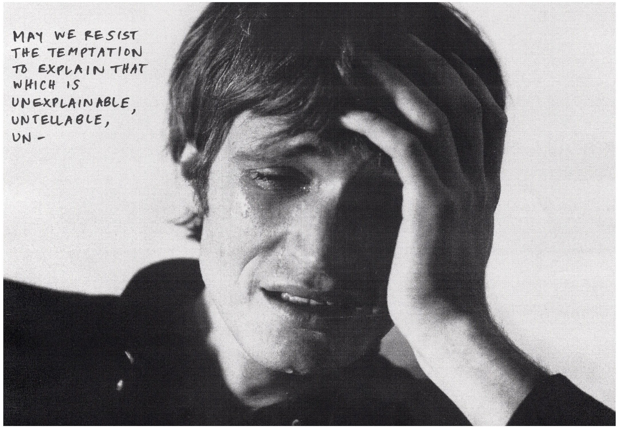 A close up photograph of the artist Bas Jan Ader fills the page, it has the texture of a photocopy. Their head is in their hand, tears running down their face. The artist Phoebe Rex has written in the top left hand corner, May we resist the temptation to explain that which is unexplainable, untellable, un…
